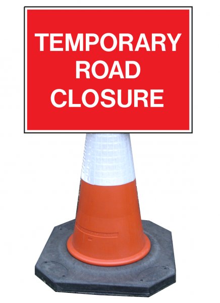 Tempoary Road Closure sign